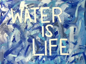 Water Is Life
